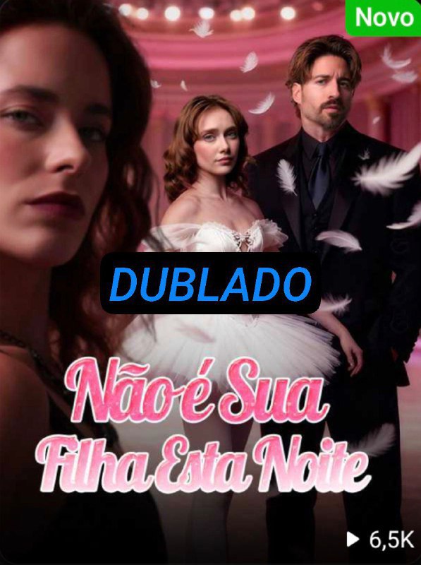 NÃO É SUA FILHA ESTA NOITE